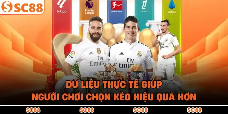 Dữ liệu thực tế giúp người chơi chọn kèo hiệu quả hơn